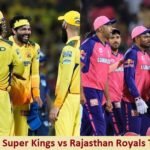 Chennai Super Kings vs Rajasthan Royals Timeline
