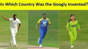 In Which Country Was the Googly Invented?