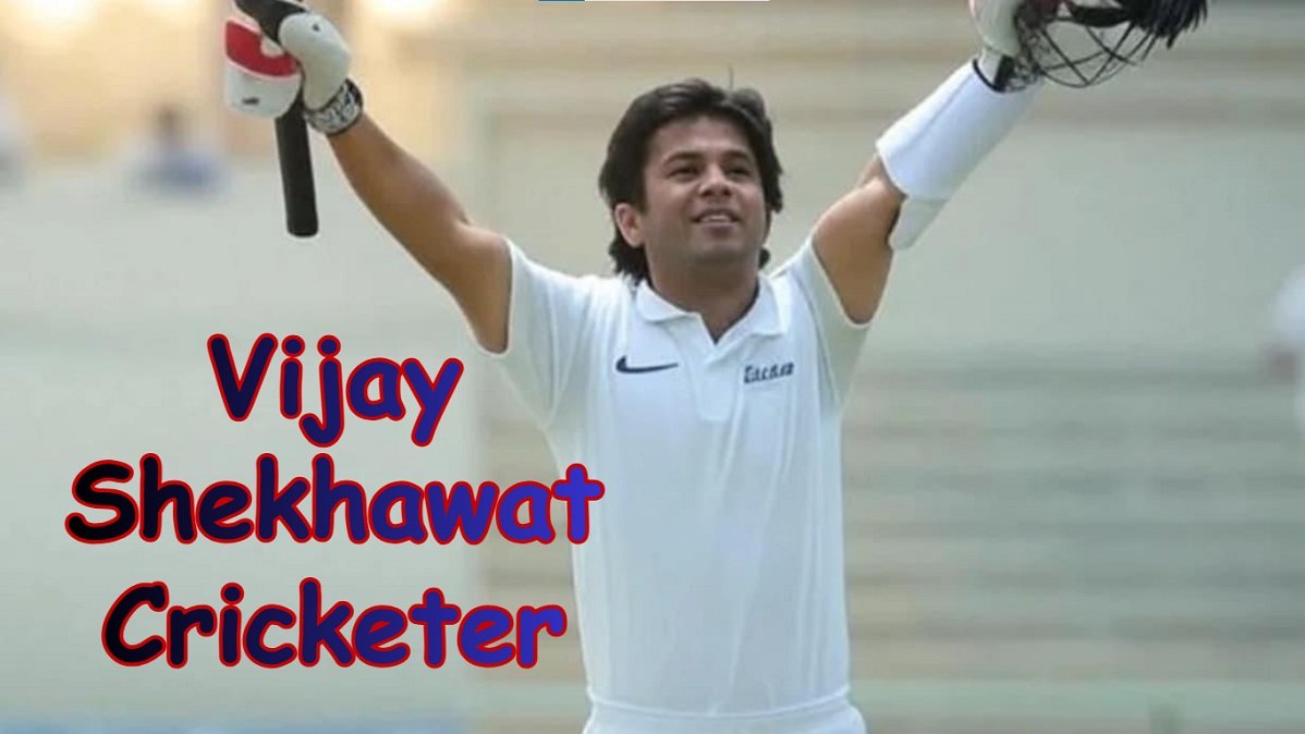 Vijay Shekhawat Cricketer