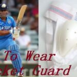 How To Wear Cricket Guard