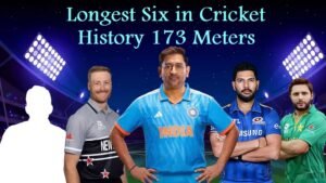 Longest Six in Cricket History 173 Meters