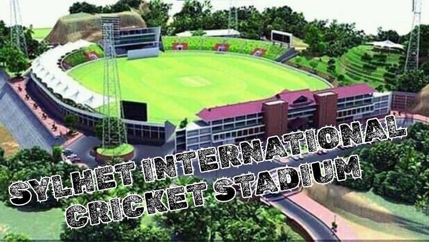 Sylhet International Cricket Stadium