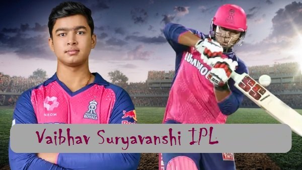 Vaibhav Suryavanshi IPL