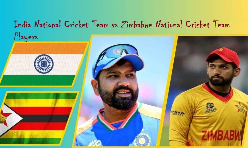 India National Cricket Team vs Zimbabwe National Cricket Team Players